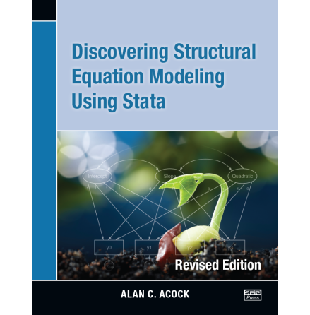 Discovering Structural Equation Modeling Using Stata